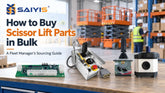 How to Buy Scissor Lift Parts in Bulk: A Fleet Manager's Sourcing Guide